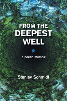 Paperback From the Deepest Well: A Poetic Memoir Book