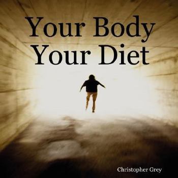 Paperback Your Body Your Diet Book