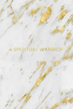 A Spiritual Warrior Journal