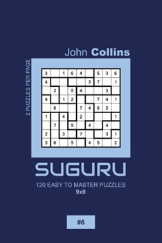 Paperback Suguru - 120 Easy To Master Puzzles 9x9 - 6 Book