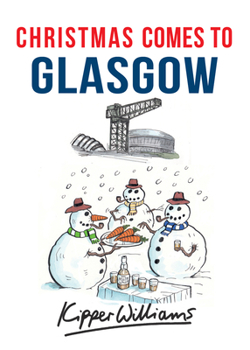 Paperback Christmas Comes to Glasgow Book