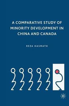 Paperback A Comparative Study of Minority Development in China and Canada Book