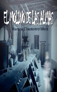 Paperback El molino de las almas [Spanish] Book