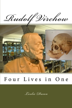 Paperback Rudolf Virchow: Four Lives in One Book