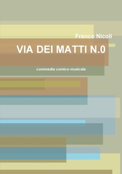 Paperback Via Dei Matti N.0 [Italian] Book