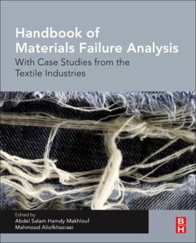 Handbook of Materials Failure Analysis: With Case Studies from the Textile Industries