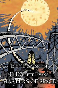 Hardcover Masters of Space by E. E. ' Doc' Smith, Science Fiction, Adventure, Space Opera Book