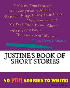 Paperback Justine's Book Of Short Stories Book
