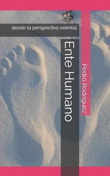 Paperback Ente Humano: desde la perspectiva oriental [Spanish] Book