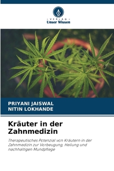 Kräuter in der Zahnmedizin (German Edition)