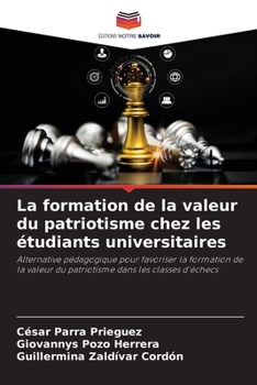 Paperback La formation de la valeur du patriotisme chez les étudiants universitaires [French] Book