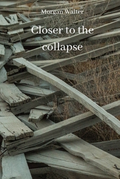 Paperback Closer to the collapse Book