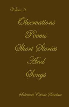 Paperback Observations, Poems, Short Stories & Songs: Volume 2 Book
