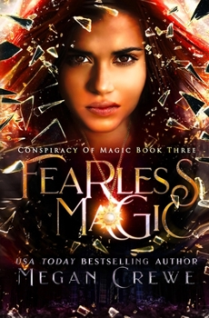 Fearless Magic - Book #3 of the Conspiracy of Magic