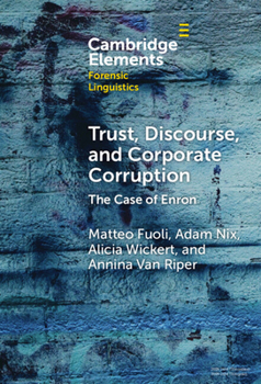 Hardcover Trust, Discourse, and Corporate Corruption: The Case of Enron Book