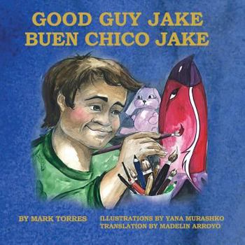 Paperback Good Guy Jake: Buen Chico Jake Book