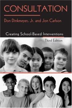 Paperback Consultation: Creating School-Based Interventions [With CD] Book