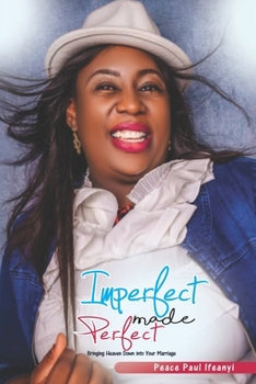 Paperback Imperfect Made Perfect Book