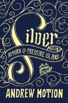 Hardcover Silver: Return to Treasure Island Book