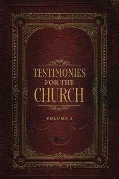 Paperback Testimonies for the Church Volume 2 Book