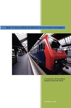 Paperback Impact of Social Reform and Education on Sociological Development Book