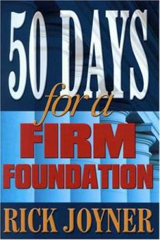 Paperback 50 Days for a Firm Foundation (50 Day Devotional) Book