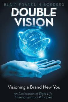 Paperback Double Vision: Visioning a Brand New You Book