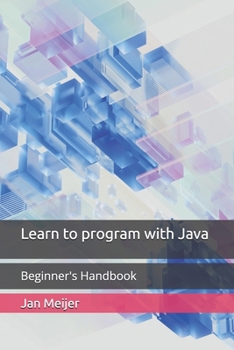 Paperback Learn to program with Java: Beginner's Handbook Book