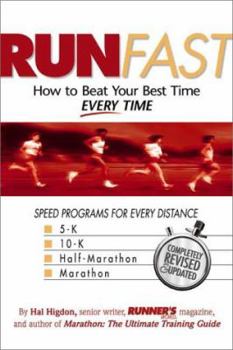 Paperback Run Fast: How to Beat Your Best Time -- Every Time Book