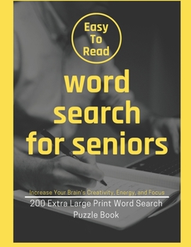 Large print word search for seniors: Easy to Read, 200 extra large print word search puzzle book