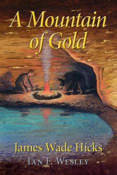 Paperback A Mountain of Gold Book