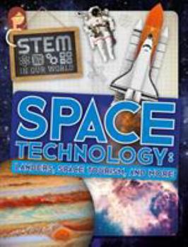 Hardcover Space Technology: Landers, Space Tourism, and More Book