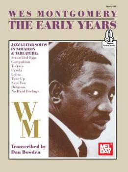 Paperback Wes Montgomery/ The Early Years Book