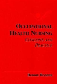 Hardcover Occupational Health Nursing: Concepts & Practice Book