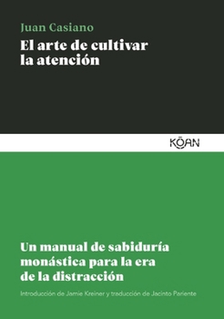 Paperback Arte de Cultivar La Atencion, El [Spanish] Book