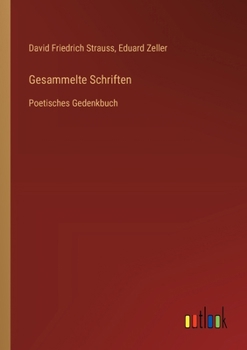 Gesammelte Schriften: Poetisches Gedenkbuch (German Edition)