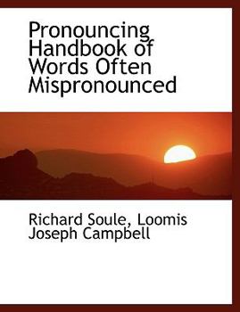 Pronouncing Handbook of Words Often Mispronounced