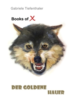Paperback Books of X: Der goldene Hauer [German] Book