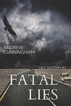 Paperback Fatal Lies: "Lies" Mystery Thriller Series, Book 2 Book