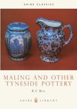 Maling and other Tynside Pottery - Book  of the Shire Library