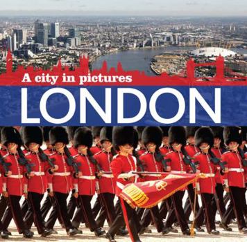 London: A City in Pictures