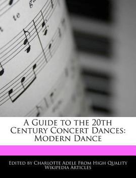 Paperback A Guide to the 20th Century Concert Dances: Modern Dance Book