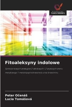 Fitoaleksyny indolowe (Polish Edition)