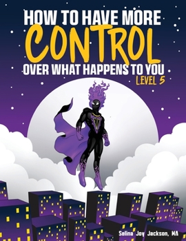 Paperback How to Have More Control Over What Happens to You Book