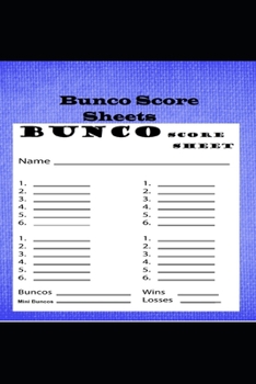 Bunco Score Sheets: Bunco Score Sheets With Mini Bunco Pads, Cards Game Kit, Party Supplies, Dice Game, 6 x 9 in 120 pages