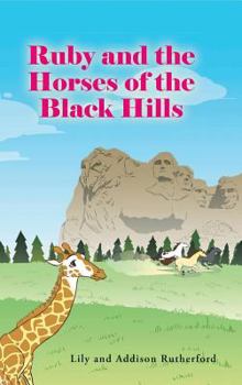 Hardcover Ruby and the Horses of the Black Hills Book