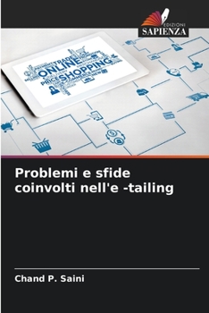 Paperback Problemi e sfide coinvolti nell'e -tailing [Italian] Book