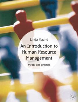 Paperback Introduction to Human Resource Management: Theory and Practice Book