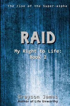 Paperback Raid: My Right to Life: Book 2 Book