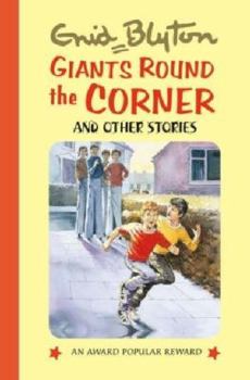 Hardcover Giants Round the Corner (Enid Blyton's Popular Rewards Series 9) Book